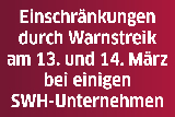 Einschränkungen durch Warnstreik 